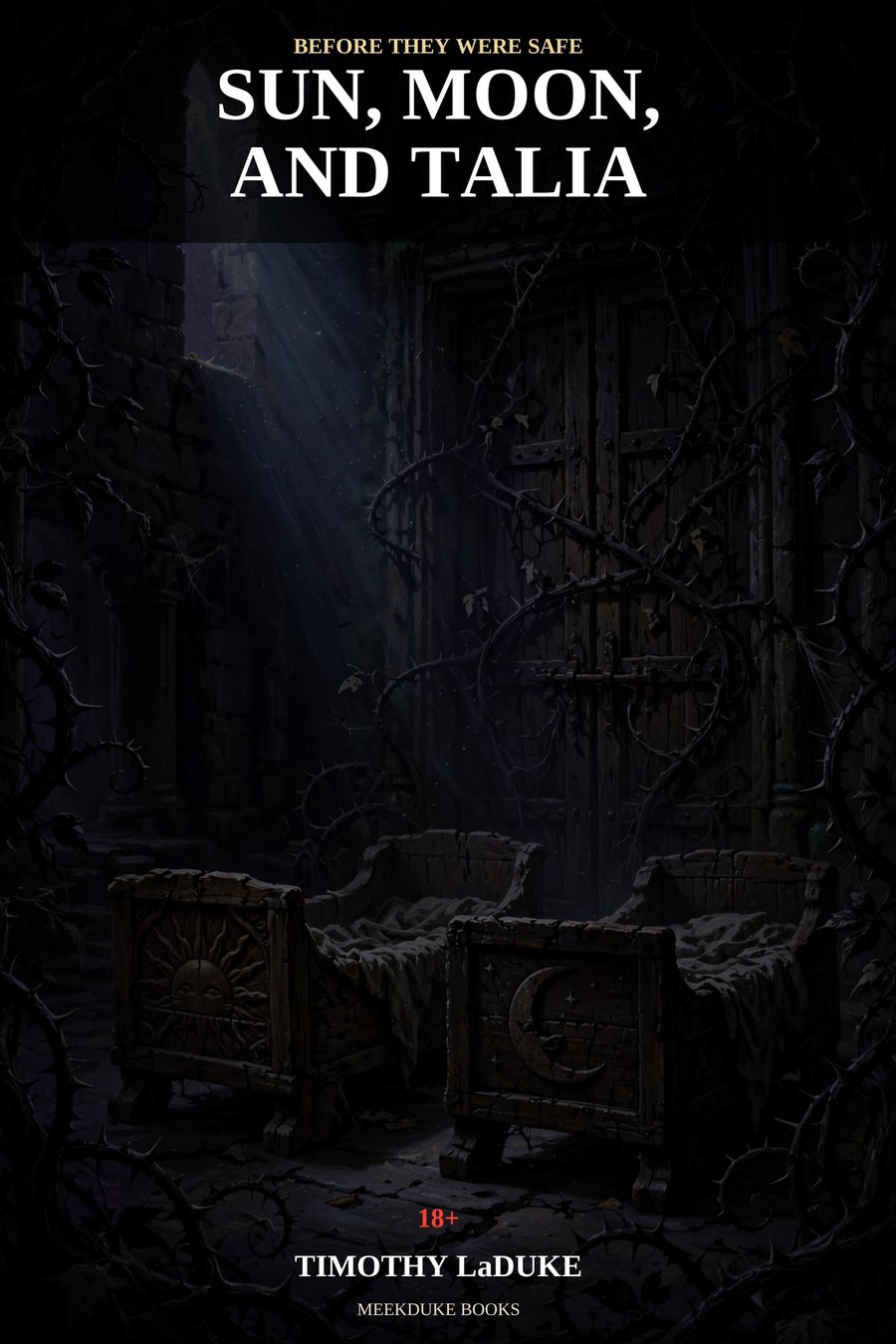 Before They Were Safe: Sun, Moon, and Talia book cover — two empty carved cradles, one marked with a sun and one with a crescent moon, in a dark hall